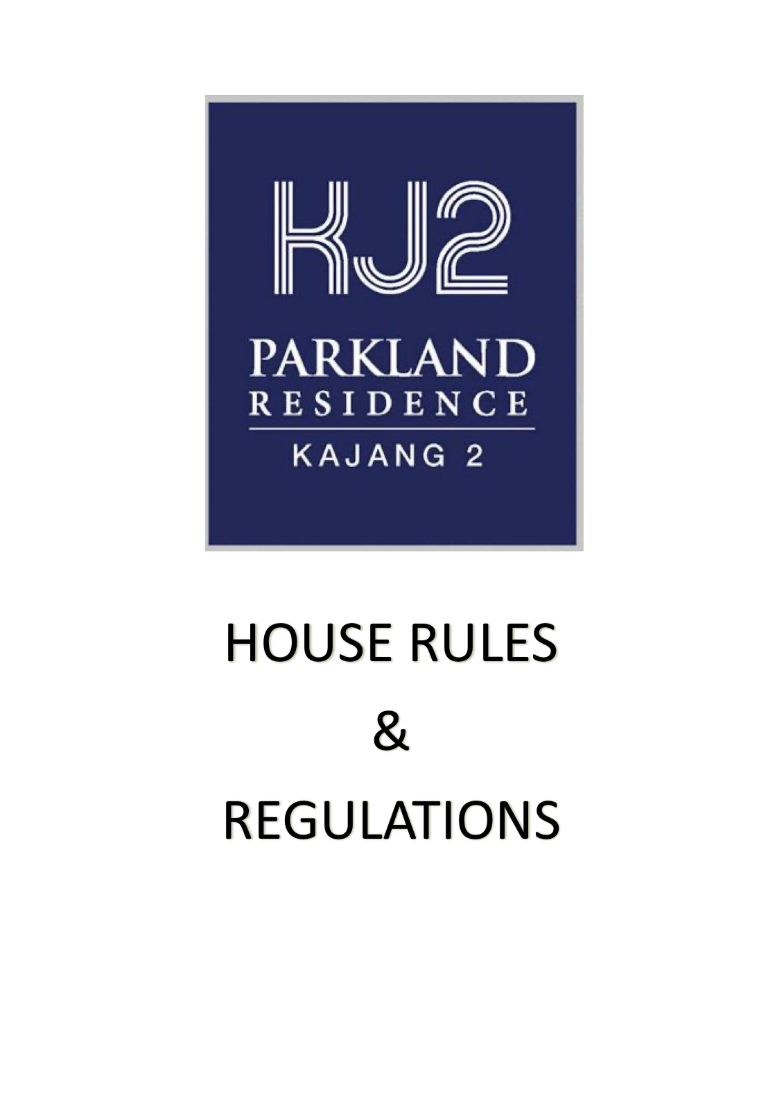 Cover page of the House Rules and Regulations prepared for KJ2 Parkland Residence, Kajang 2